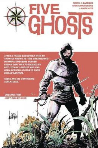 Cover of Five Ghosts Volume 2: Lost Coastlines