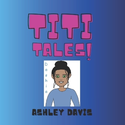 Book cover for Titi Tales Dashia