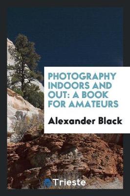 Book cover for Photography Indoors and Out