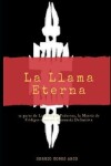 Book cover for La Llama Eterna