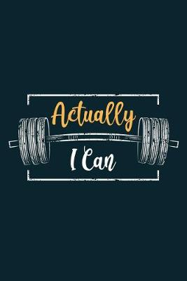 Cover of Actually I Can