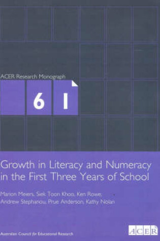 Cover of Growth In Literacy & Numeracy in the First Three Years of School