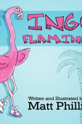 Cover of Ingo Flamingo