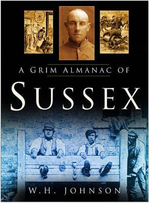 Book cover for A Grim Almanac of Sussex