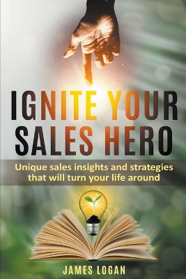 Book cover for Ignite Your Sales Hero