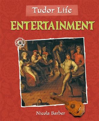 Book cover for Tudor Life: Entertainment