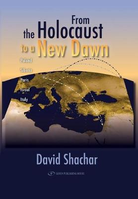 Cover of From the Holocaust to a New Dawn