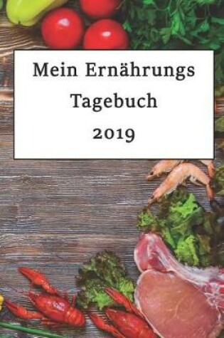 Cover of Mein Ernährungs Tagebuch 2019