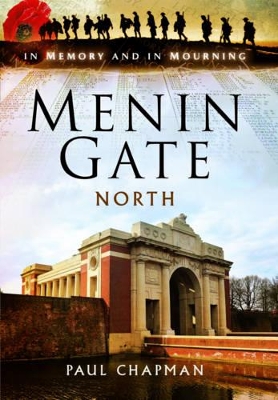 Book cover for Menin Gate North: In Memory and in Mourning