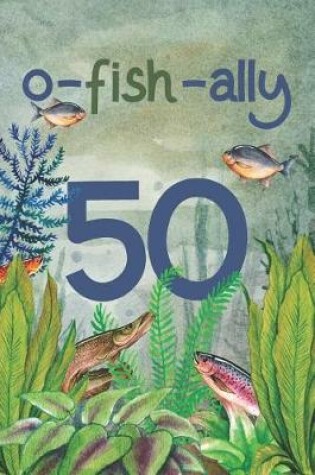 Cover of Ofishally 50