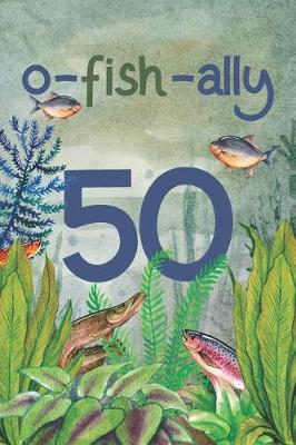 Book cover for Ofishally 50