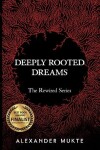 Book cover for Deeply Rooted Dreams