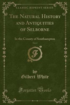 Book cover for The Natural History and Antiquities of Selborne, Vol. 2