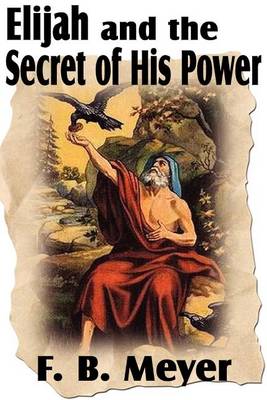 Book cover for Elijah and the Secret of His Power