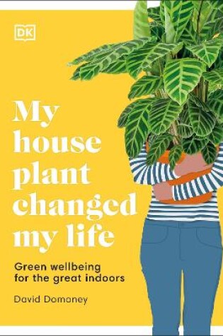 Cover of My House Plant Changed My Life