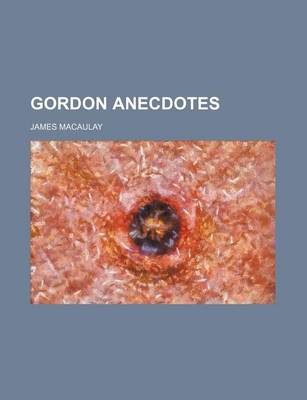 Book cover for Gordon Anecdotes