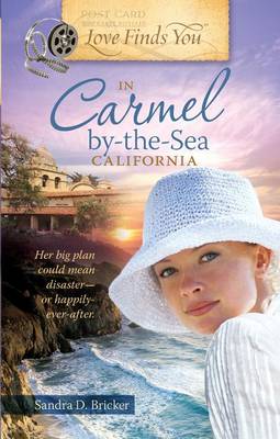 Book cover for Love Finds You in Carmel By-The-Sea, California