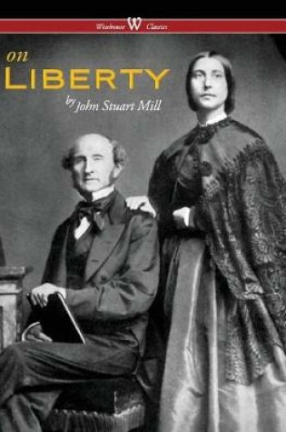 Cover of On Liberty (Wisehouse Classics - The Authoritative Harvard Edition 1909) (2016)