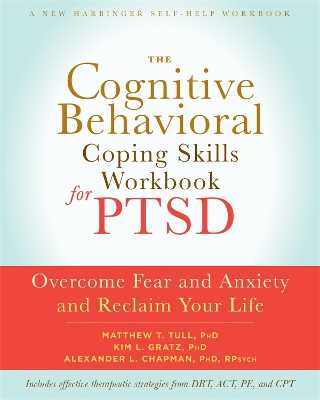 Book cover for The Cognitive Behavioral Coping Skills Workbook for PTSD