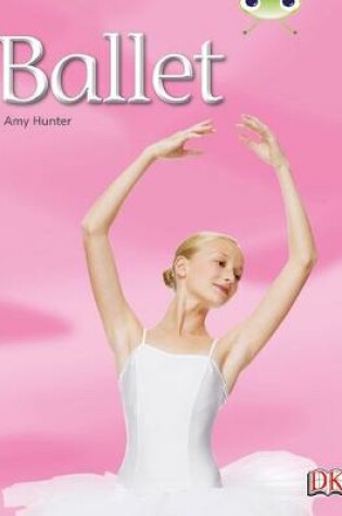 Cover of Bug Club Non-fiction Blue (KS1) A/1B Ballet 6-pack