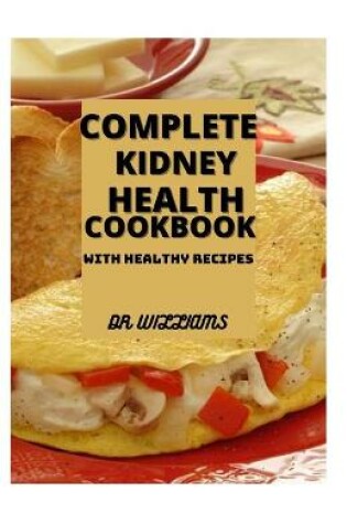 Cover of Complete Kidney Health Cookbook