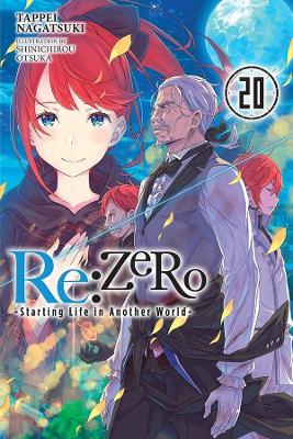 Book cover for Re:ZERO -Starting Life in Another World-, Vol. 20 LN