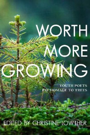 Cover of Worth More Growing