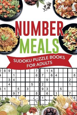 Book cover for Number Meals Sudoku Puzzle Books for Adults