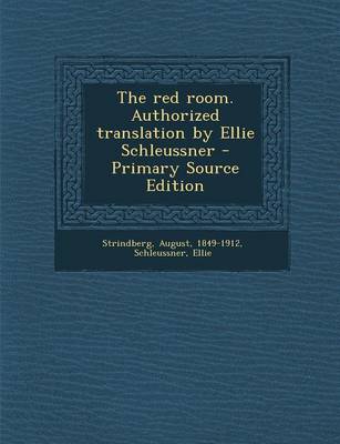 Book cover for The Red Room. Authorized Translation by Ellie Schleussner - Primary Source Edition