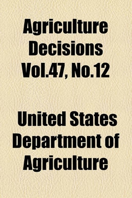Book cover for Agriculture Decisions Vol.47, No.12