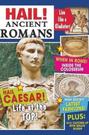 Cover of Hail!: Ancient Romans