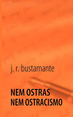 Book cover for Nem Ostras Nem Ostracismo