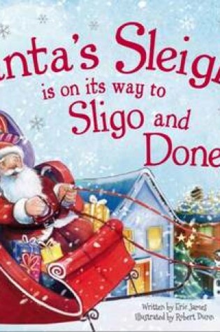 Cover of Santa's Sleigh is on it's Way to Donegal and Sligo