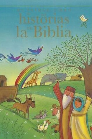 Cover of Mi Primer Libro de Historias de La Biblia (My First Book of Bible Stories)