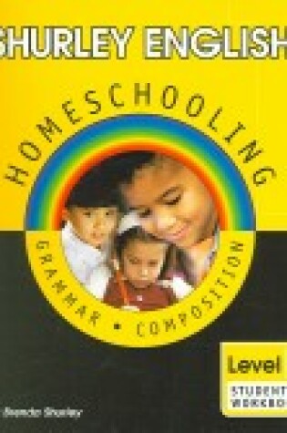 Cover of Shurley English Level 1 Homeschool Edition Student Workbook