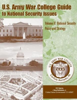 Book cover for U. S. Army War College Guide To National Security Issues Volume II