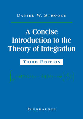 Book cover for A Concise Introduction to the Theory of Integration