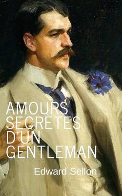 Book cover for Amours secrètes d'un gentleman