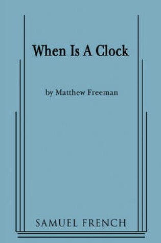 Cover of When Is A Clock