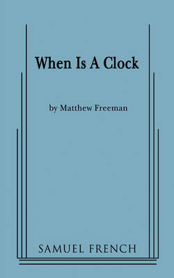 Book cover for When Is A Clock