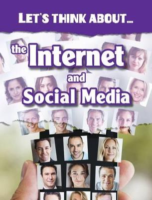 Book cover for Let's Think About the Internet and Social Media