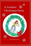 Book cover for A Gemini Christmas Story