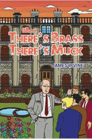 Cover of Where There's Brass, There's Muck