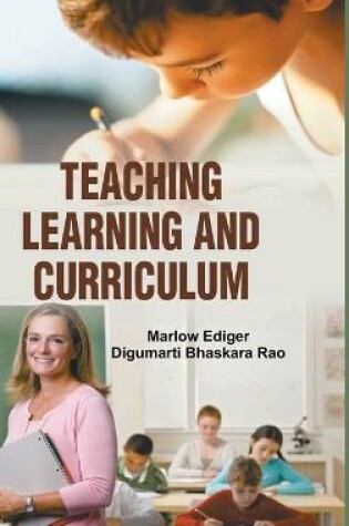 Cover of Teaching, Learning and Curriculum