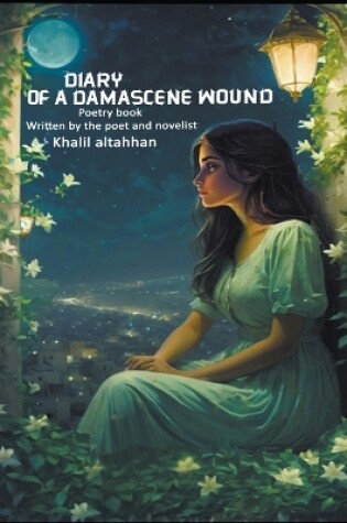 Cover of Diary of a Damascene wound