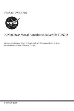 Cover of A Nonlinear Modal Aeroelastic Solver for Fun3d