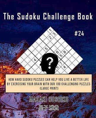 Book cover for The Sudoku Challenge Book #24