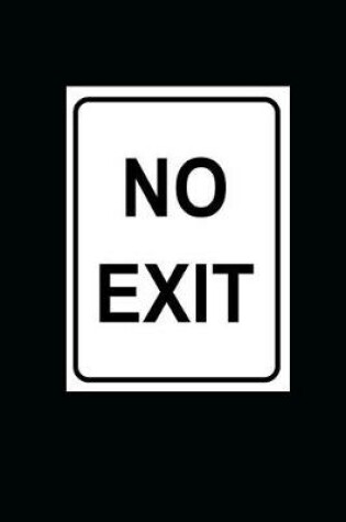 Cover of No Exit Journal - Road Sign