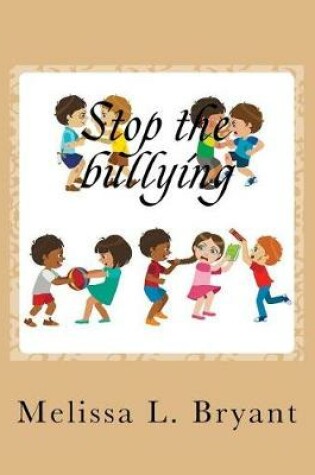 Cover of Stop the bullying