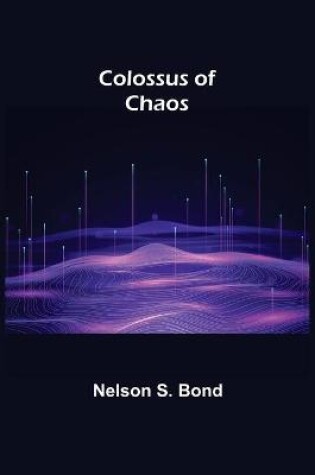 Cover of Colossus of Chaos